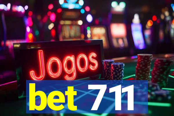 bet 711